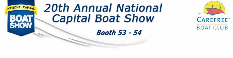 Carefree Boat Club 20th Annual National Capital Boat Show 